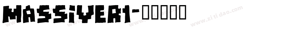 MASSIVER1字体转换