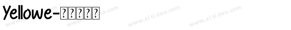 Yellowe字体转换