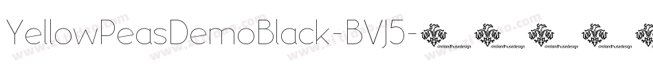 YellowPeasDemoBlack-BVJ5字体转换
