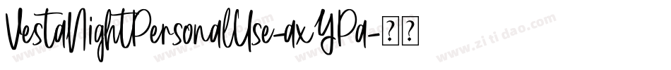 VestaNightPersonalUse-axYPa字体转换