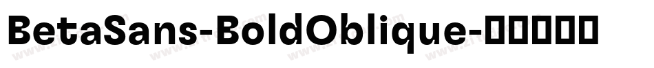 BetaSans-BoldOblique字体转换