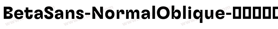 BetaSans-NormalOblique字体转换