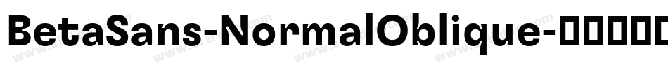 BetaSans-NormalOblique字体转换