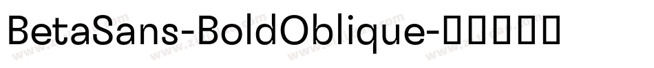 BetaSans-BoldOblique字体转换