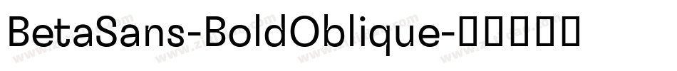 BetaSans-BoldOblique字体转换