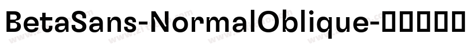BetaSans-NormalOblique字体转换