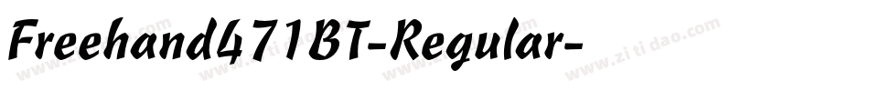 Freehand471BT-Regular字体转换