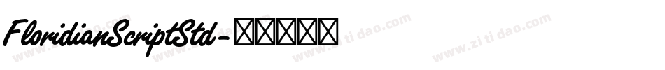 FloridianScriptStd字体转换