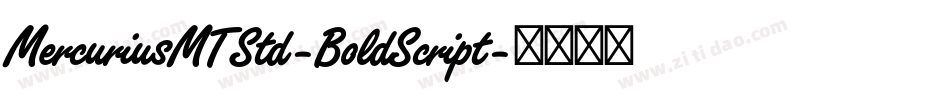 MercuriusMTStd-BoldScript字体转换