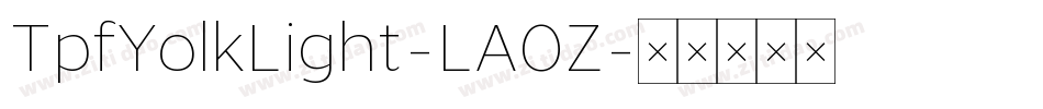 TpfYolkLight-LAOZ字体转换