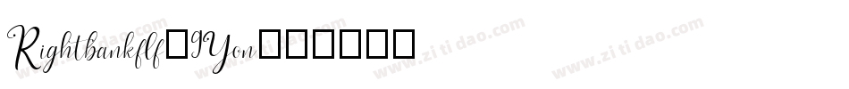 Rightbankflf-9Yon字体转换