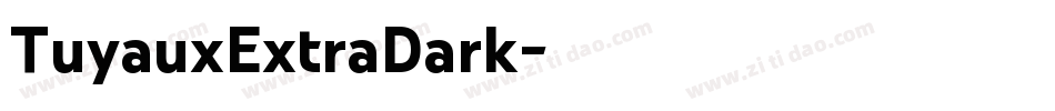 TuyauxExtraDark字体转换