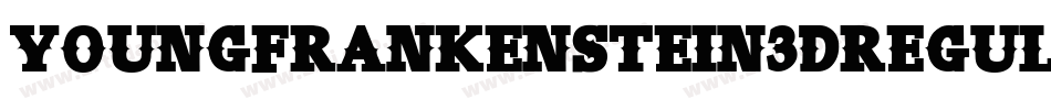 YoungFrankenstein3DRegular-ezlB字体转换