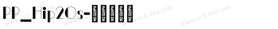 PP_Hip20s字体转换