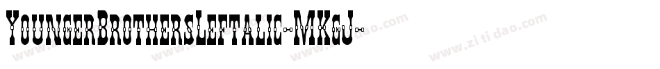 YoungerBrothersLeftalic-MKgJ字体转换
