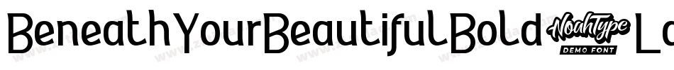BeneathYourBeautifulBold-Lqz4字体转换