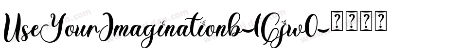 UseYourImaginationb-1Gjw0字体转换