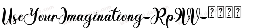 UseYourImaginationg-Rp9VV字体转换