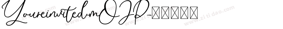 Youreinvited-mOJP字体转换