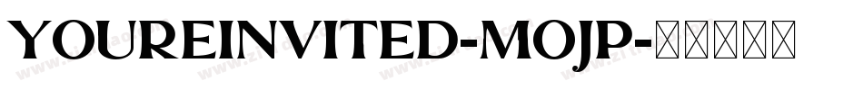 Youreinvited-mOJP字体转换