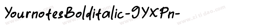 YournotesBolditalic-9YXPn字体转换
