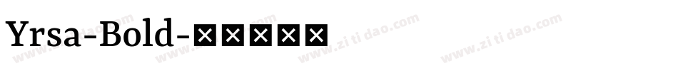Yrsa-Bold字体转换