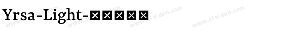 Yrsa-Light字体转换