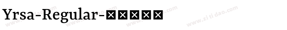 Yrsa-Regular字体转换