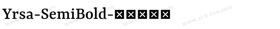 Yrsa-SemiBold字体转换