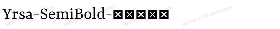 Yrsa-SemiBold字体转换