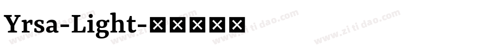 Yrsa-Light字体转换