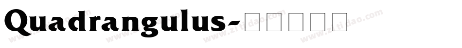 Quadrangulus字体转换