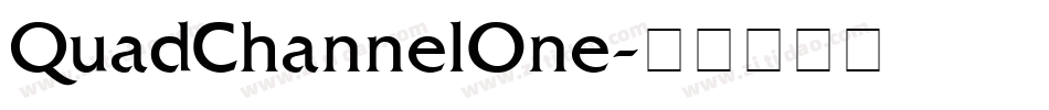 QuadChannelOne字体转换