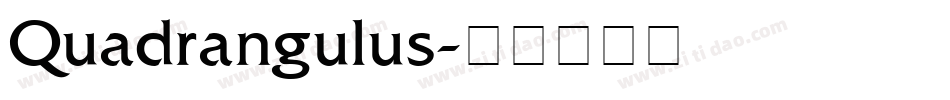 Quadrangulus字体转换
