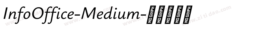 InfoOffice-Medium字体转换
