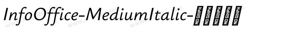 InfoOffice-MediumItalic字体转换