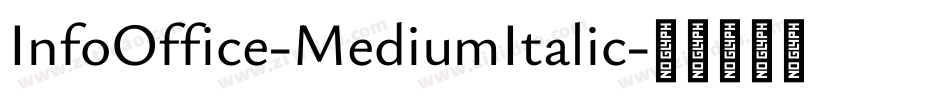 InfoOffice-MediumItalic字体转换