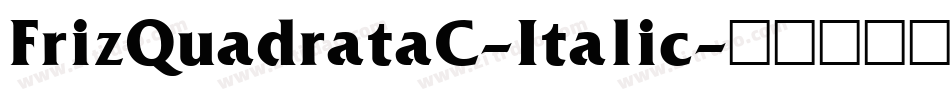 FrizQuadrataC-Italic字体转换