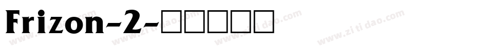 Frizon-2字体转换