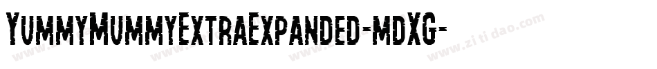 YummyMummyExtraExpanded-mdXG字体转换