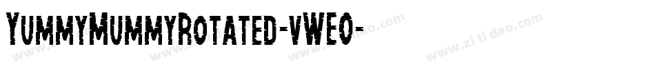 YummyMummyRotated-vWEO字体转换