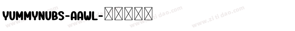 YummyNubs-AAwL字体转换