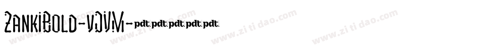 ZankiBold-vJVM字体转换