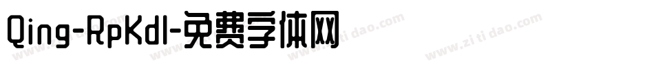 Qing-RpKdl字体转换 Qing-RpKdl字体转换