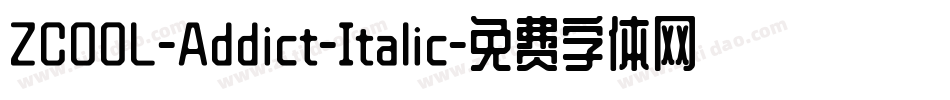 ZCOOL-Addict-Italic字体转换