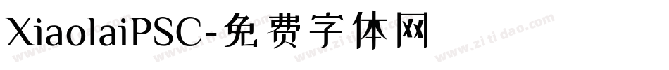 XiaolaiPSC字体转换
