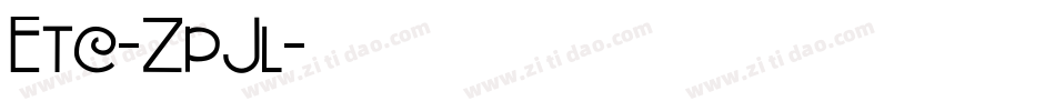 Etc-ZpJl字体转换