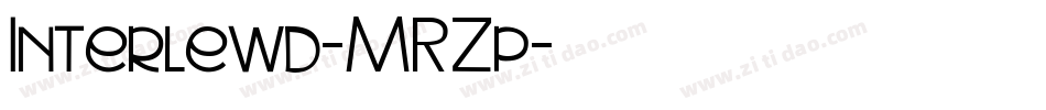 Interlewd-MRZp字体转换