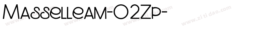 Masselleam-O2Zp字体转换