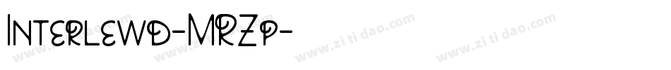 Interlewd-MRZp字体转换